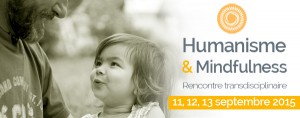 Rencontre Humanisme Mindfulness