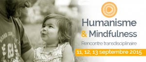 Rencontre Humanisme Mindfulness